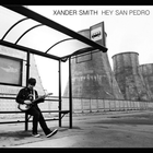 Xander Smith - Hey San Pedro icône