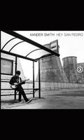 Xander Smith - Hey San Pedro Affiche