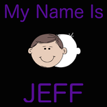 My Name is Jeff!