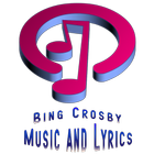 Bing Crosby Lyrics Music icône