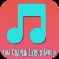 Tom Chaplin Lyrics Music Affiche