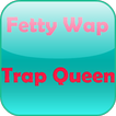 Fetty Wap Trap Queen LyricFree