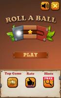 Roll a Ball: Free Puzzle Unlock Wood Block Game Affiche