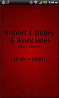 Robert J. DeBry-Injury Lawyers plakat