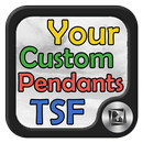 Your Custom TSF Pendants! aplikacja