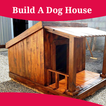 How To Build A Dog House