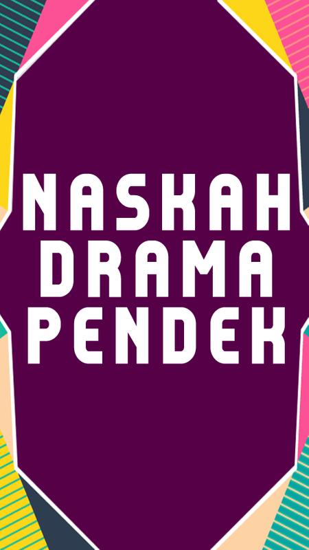 Naskah Drama Pendek For Android Apk Download