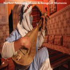 Berber Amazing Music & Songs of Morocco icône