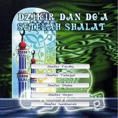 Dzikir dan Do'a Setelah Shalat アプリダウンロード