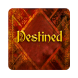 Destined