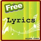 آیکون‌ FREE Lyrics of  Selena gomez