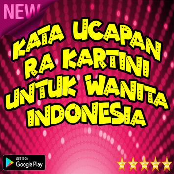 Ucapan RA Kartini Untuk Para Wanita Di Indonesia for Android Ucapan RA Kartini Untuk Para Wanita Di Indonesia for Android
