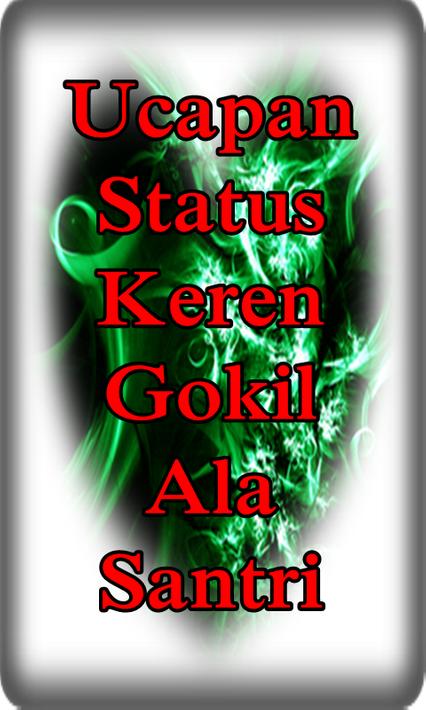 Kata Dan Ucapan  Keren Gokil  Ala Santri for Android APK 