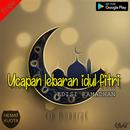 Ucapan Lebaran Idul Fitri Atau Hari Raya Lebaran APK