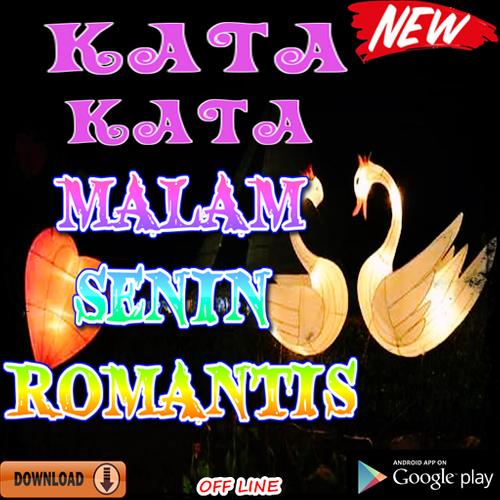 Download Kata Kata Malam Senin Romantis 2 1 Android Apk