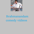 Brahmanandam Comedy Videos