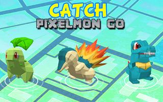 Catch Pixelmon Go! plakat