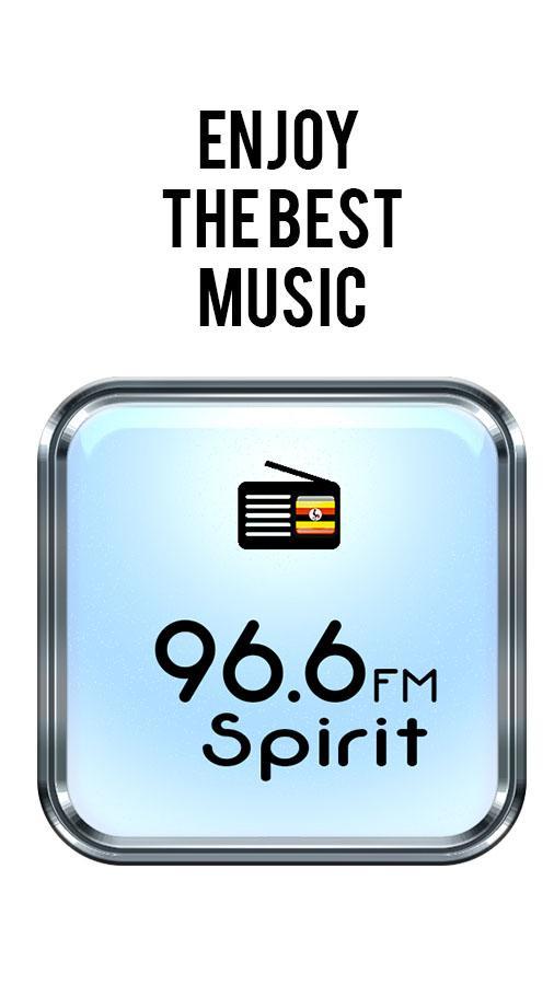 Spirit FM 96.6 Ugandan Radio App Spirit 96.6 for Android - APK Download