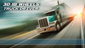 3D 18 wheels truck driver Affiche