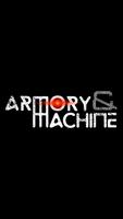 Armory & Machine Affiche