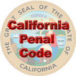 CALIFORNIA PENAL CODE