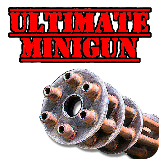Ultimate Minigun
