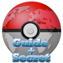 Guide+Secret for Pokemon Go APK