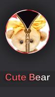 Cute Bear Zipper Lock Screen poster