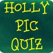 HOLLY PIC QUIZ