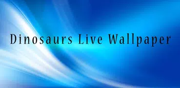 Dinosaurs Live Wallpaper