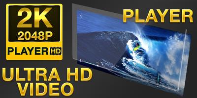 2k HD video player (2k super HD) poster
