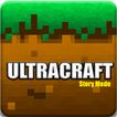 ”UltraCraft Exploration Story Mode
