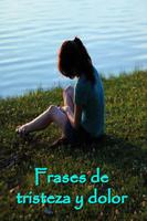 Frases De Tristeza y Dolor poster