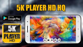 5KプレイヤーHQ HD ポスター