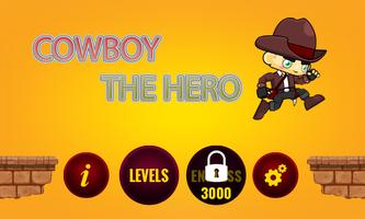 Cowboy The Hero capture d'écran 1