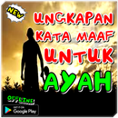 ungkapan kata maaf untuk ayah APK