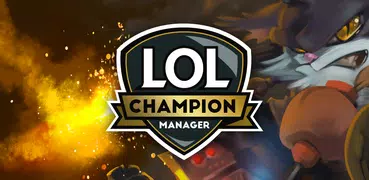 LOL Champion Manager - Стратегический симулятор