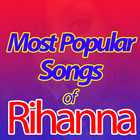 Most Popular Rihanna Songs ícone