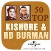 50 Top Kishore Kumar & RD Burman Old Hindi Songs