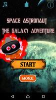 Space Astronaut - The Galaxy Affiche