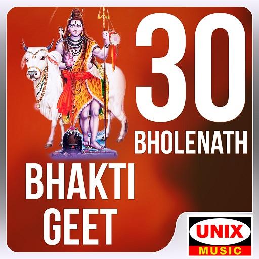 30 Top Bholenath Bhakti Geet