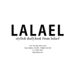 Lalael, Be fabulous everyday