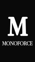 모노포스 / MONOFORCE Plakat
