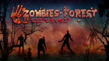 Survivor of Zombies Forest Affiche