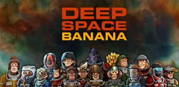 Deep Space Banana