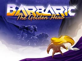 Barbaric: Золотой Герой постер