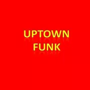 Uptown Funk