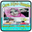 CARA HIJAB SIMPLE,GLAMOR,MEWAH DAN GAMPANG DITIRU