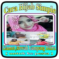 CARA HIJAB SIMPLE,GLAMOR,MEWAH DAN GAMPANG DITIRU โปสเตอร์