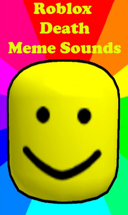 Sounds For Roblox Death Meme For Android Apk Download